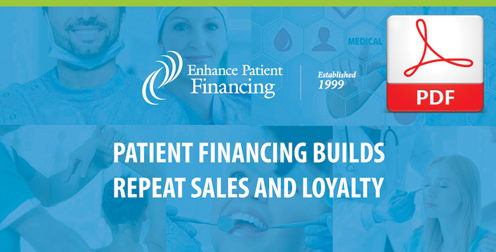 Enhance-Patient-Financing-Patient-Financing-Builds-Repeat-Sales-and-Loyalty